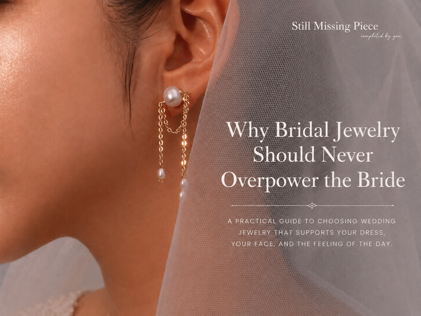Why Bridal Jewelry Should Never Overpower the Bride